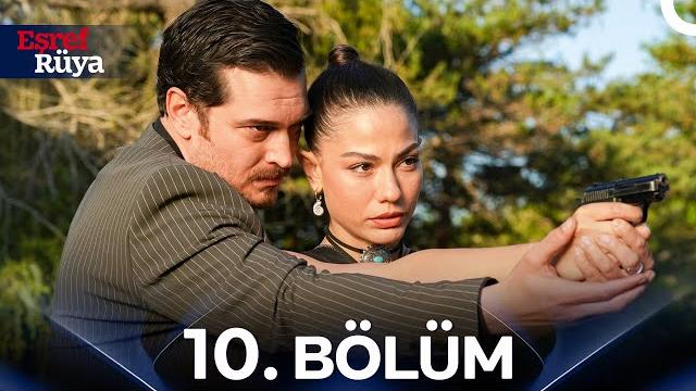 Eşref Rüya 10. Bölüm Eşref Rüya 10. Bölüm