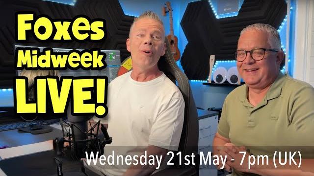 Foxes Midweek LIVE! Unfiltered Laughs, Dodgy Games & Total Chaos | Wednesday 21st May - 7PM UK Foxes Midweek LIVE! Unfiltered Laughs, Dodgy Games & Total Chaos | Wednesday 21st May - 7PM UK