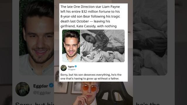 The late One Direction star Liam Payne left his entire $32 million fortune to his 8-year-old son The late One Direction star Liam Payne left his entire $32 million fortune to his 8-year-old son