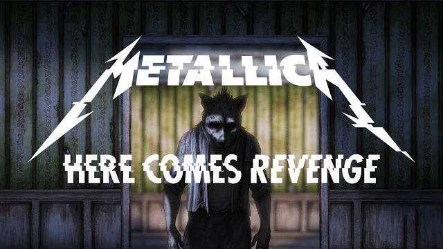 Metallica: Here Comes Revenge (Official Music Video) Metallica: Here Comes Revenge (Official Music Video)