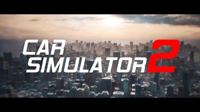 Car Simulator 2/Симулятор Автомобиля 2 Car Simulator 2/Симулятор Автомобиля 2