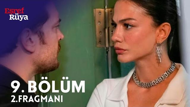Eşref Rüya 9.Bölüm 2.Fragmanı Eşref Rüya 9.Bölüm 2.Fragmanı