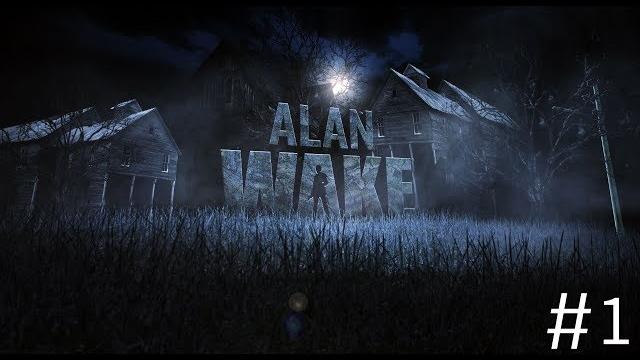 Alan Wake - прохождение #1 - Русская озвучка) Alan Wake - прохождение #1 - Русская озвучка)