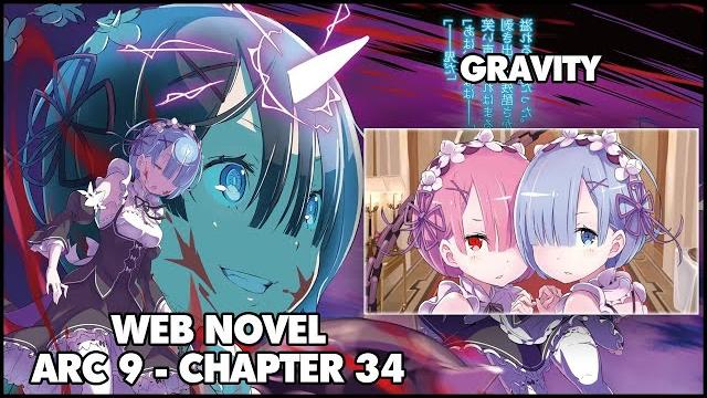Re: Zero Arc 9 Chapter 34 Chapter Summary "Gravity" Re: Zero Arc 9 Chapter 34 Chapter Summary "Gravity"