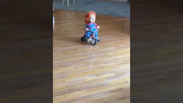 Chucky riding freely on a tricycle...NOPE! Chucky riding freely on a tricycle...NOPE!