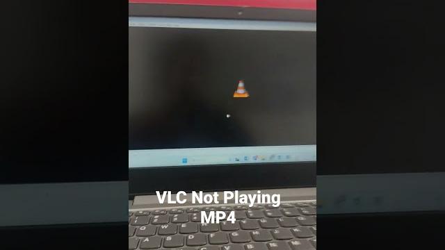 VLC not opening MP4 files VLC not opening MP4 files