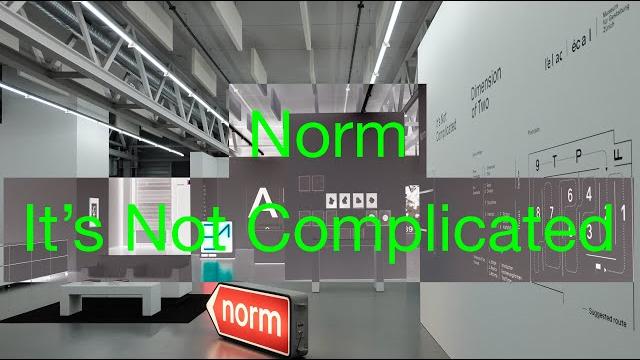 NORM It’s Not Complicated: видео-эссе о швейцарской выставке современного искусства дизайна NORM It’s Not Complicated: видео-эссе о швейцарской выставке современного искусства дизайна