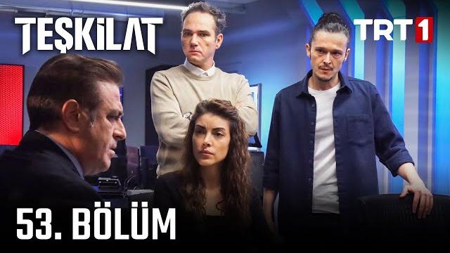 Teşkilat 53. Bölüm Teşkilat 53. Bölüm