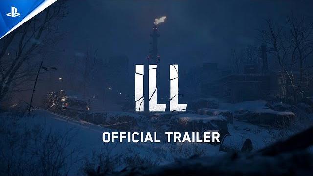 ILL - Official Trailer | PS5 Games ILL - Official Trailer | PS5 Games