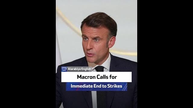 Macron Calls for Immediate End to Strikes Macron Calls for Immediate End to Strikes