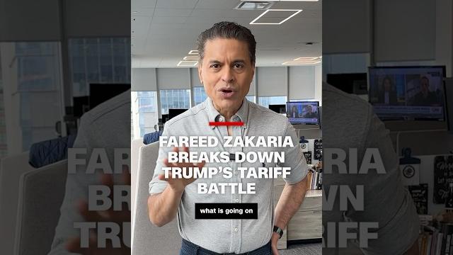 Fareed Zakaria breaks down Trump’s tariff battle Fareed Zakaria breaks down Trump’s tariff battle