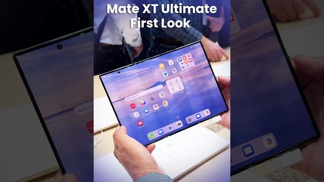 Huawei Mate XT Ultimate: First Look Huawei Mate XT Ultimate: First Look