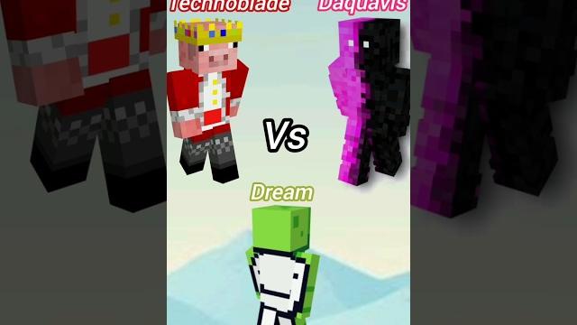 Technoblade vs Daquavis vs Dream#viral#shorts# Technoblade vs Daquavis vs Dream#viral#shorts#