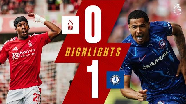 Forest 0-1 Chelsea | Premier League Highlights Forest 0-1 Chelsea | Premier League Highlights