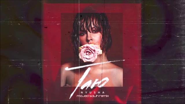 NYUSHA / Нюша – Таю (Majed Salih Remix) NYUSHA / Нюша – Таю (Majed Salih Remix)