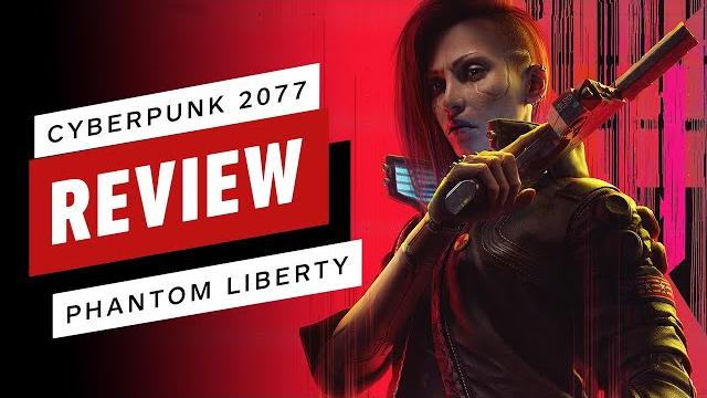 Cyberpunk 2077: Phantom Liberty Review Cyberpunk 2077: Phantom Liberty Review