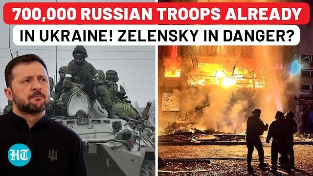 Russia's 700,000 Troops 'Already Inside Ukraine', Zelensky Stuns Allies with Troop Shocking Warning Russia's 700,000 Troops 'Already Inside Ukraine', Zelensky Stuns Allies with Troop Shocking Warning
