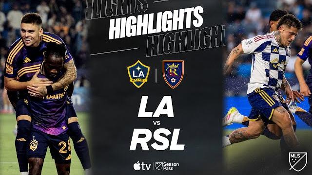 LA Galaxy vs. Real Salt Lake | Full Match Highlights LA Galaxy vs. Real Salt Lake | Full Match Highlights
