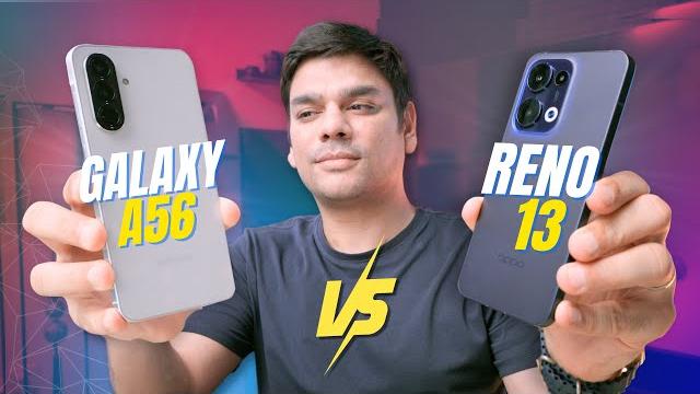 Galaxy A56 vs Oppo Reno 13 5G | Full Comparison Galaxy A56 vs Oppo Reno 13 5G | Full Comparison