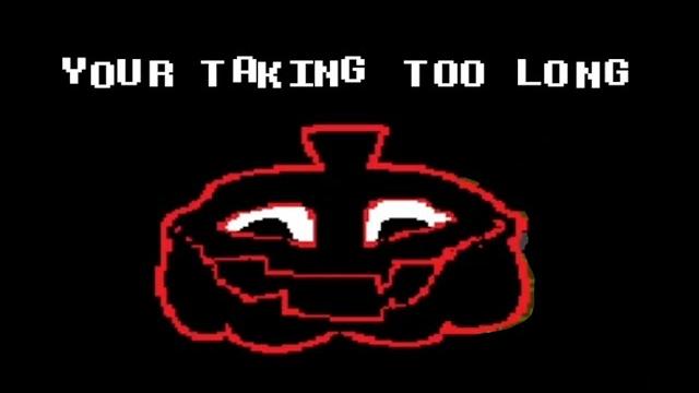 YOUR TAKING TOO LONG In Undertale deltarune YOUR TAKING TOO LONG In Undertale deltarune