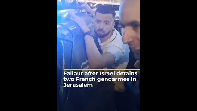 Fallout after armed Israeli police detain two French gendarmes in Jerusalem | AJ #shorts Fallout after armed Israeli police detain two French gendarmes in Jerusalem | AJ #shorts