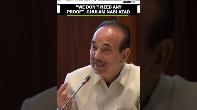 “We don’t need any proof…”, Ghulam Nabi Azad slams Pakistan’s demand of proof | All Party Delegation “We don’t need any proof…”, Ghulam Nabi Azad slams Pakistan’s demand of proof | All Party Delegation
