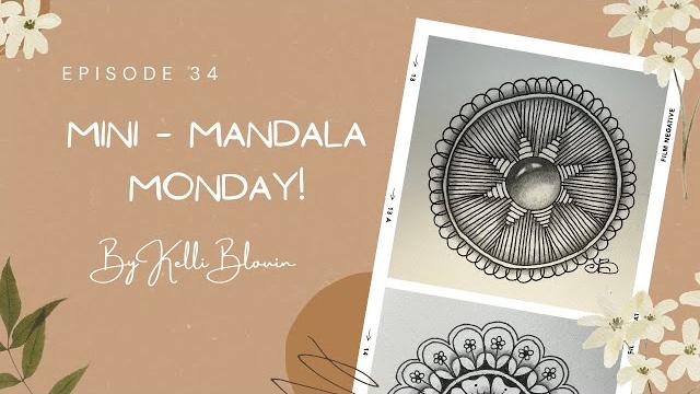 Mini-Mandala Monday! Episode 34. Mini-Mandala Monday! Episode 34.