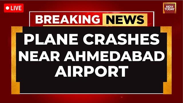 Breaking: Plane Crash In Ahmedabad Live Updates – Chaos Near Airport Rocks India | India Today Breaking: Plane Crash In Ahmedabad Live Updates – Chaos Near Airport Rocks India | India Today