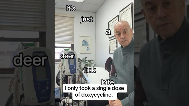 A single dose of doxycycline for a tick bite has not been shown to prevent chronic illness from Lyme A single dose of doxycycline for a tick bite has not been shown to prevent chronic illness from Lyme