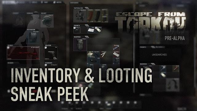 Escape from Tarkov - Inventory & Looting Sneak Peek Escape from Tarkov - Inventory & Looting Sneak Peek