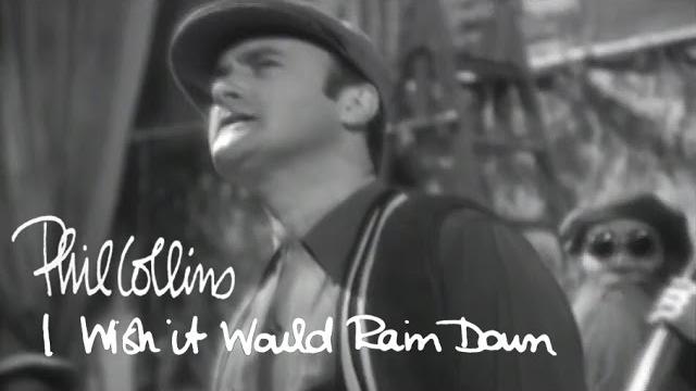 Phil Collins - I Wish It Would Rain Down (Official Music Video) Phil Collins - I Wish It Would Rain Down (Official Music Video)