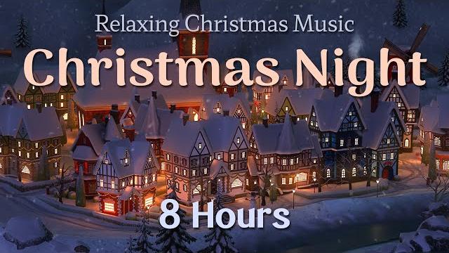 Relaxing Christmas Carol Music | 8 Hours | Quiet and Comfortable Instrumental Music | Cozy and Calm Relaxing Christmas Carol Music | 8 Hours | Quiet and Comfortable Instrumental Music | Cozy and Calm