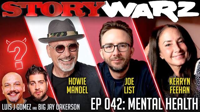 Howie Mandel vs Joe List vs Kerryn Feehan | Story Warz | Episode 042: Mental Health Howie Mandel vs Joe List vs Kerryn Feehan | Story Warz | Episode 042: Mental Health