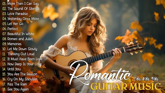 Relax With The Best Romantic Guitar Music Collection Of All Time - Listen Once And Remember Forever Relax With The Best Romantic Guitar Music Collection Of All Time - Listen Once And Remember Forever