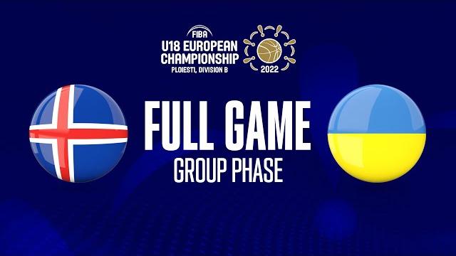 Iceland v Ukraine | Full Basketball Game | FIBA U18 European Championship 2022 - Division B Iceland v Ukraine | Full Basketball Game | FIBA U18 European Championship 2022 - Division B