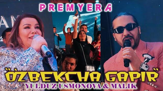 Yulduz Usmonova & Malik - O'zbekcha gapir #new Yulduz Usmonova & Malik - O'zbekcha gapir #new
