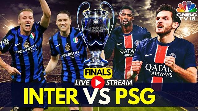 UEFA Champions League Final LIVE: Paris St Germain Vs Inter Milan LIVE Score | PSG Vs Milan | N18G UEFA Champions League Final LIVE: Paris St Germain Vs Inter Milan LIVE Score | PSG Vs Milan | N18G