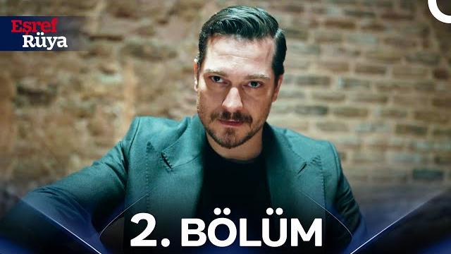 Eşref Rüya 2. Bölüm Eşref Rüya 2. Bölüm
