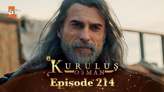 Kurulus Osman Urdu - Season 6 Episode 214 Kurulus Osman Urdu - Season 6 Episode 214