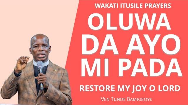 OLUWA DA AYO MI PADA || WAKATI ITUSILE || CCDM GLOBAL II VEN TUNDE BAMIGBOYE || 03.06.25 OLUWA DA AYO MI PADA || WAKATI ITUSILE || CCDM GLOBAL II VEN TUNDE BAMIGBOYE || 03.06.25