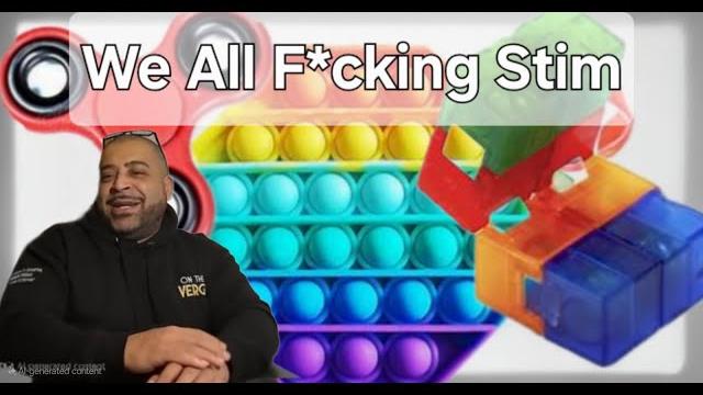 We All F*cking Stim—So Why Are Neurodivergent Kids Judged For It? | The Truth About Stimming We All F*cking Stim—So Why Are Neurodivergent Kids Judged For It? | The Truth About Stimming
