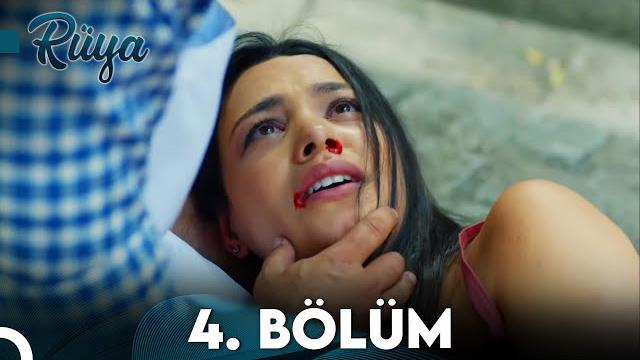 Rüya 4. Bölüm Rüya 4. Bölüm