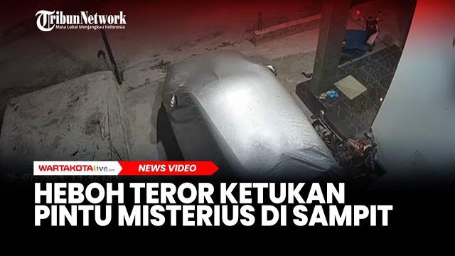 Heboh Teror Ketukan Pintu Misterius di Sampit Heboh Teror Ketukan Pintu Misterius di Sampit