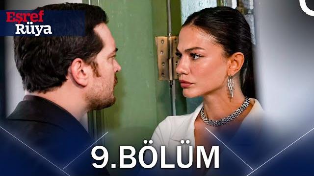 Eşref Rüya 9. Bölüm full izle | Eşref ve Nisan’ın Yüzleşmesi Eşref Rüya 9. Bölüm full izle | Eşref ve Nisan’ın Yüzleşmesi