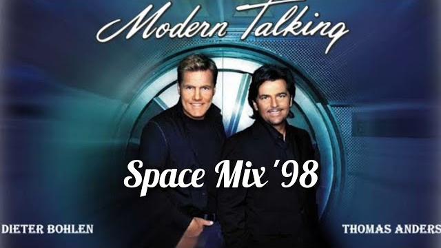 MODERN TALKING - Space Mix '98 MODERN TALKING - Space Mix '98