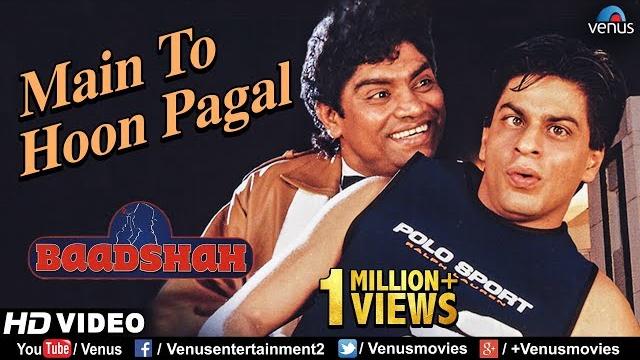 Main To Hoon Pagal - HD VIDEO | Shahrukh Khan & Johny Lever | Baadshah | Ishtar Music Main To Hoon Pagal - HD VIDEO | Shahrukh Khan & Johny Lever | Baadshah | Ishtar Music