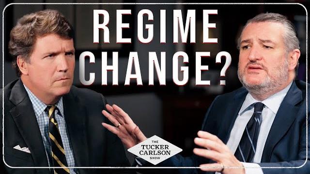 Tucker Confronts Ted Cruz on His Support for Regime Change in Iran Tucker Confronts Ted Cruz on His Support for Regime Change in Iran