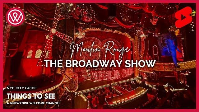 Moulin Rouge on Broadway | Best Musicals | NYC Short Moulin Rouge on Broadway | Best Musicals | NYC Short