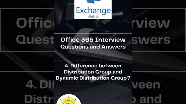 Office 365 Interview: Difference between Distribution Group and Dynamic Distribution Group #shorts Office 365 Interview: Difference between Distribution Group and Dynamic Distribution Group #shorts