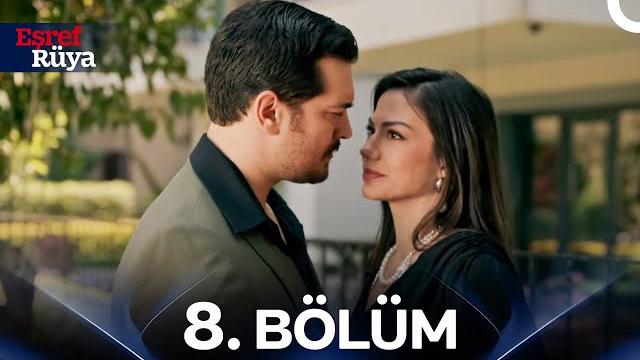 Eşref Rüya 8. Bölüm Eşref Rüya 8. Bölüm